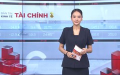 Bản tin Kinh tế Tài chính | 30/07/2026