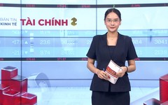 Bản tin Kinh tế Tài chính | 27/08/2026