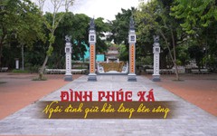 Đình Phúc Xá - ngôi đình giữ hồn làng bên dòng sông | Di sản kể chuyện | 03/08/2026