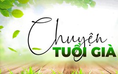 Khi người cao tuổi tự giúp nhau | Chuyện tuổi già | 09/08/2026