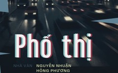Tiểu thuyết "Phố thị" (phần 29) - Nguyễn Nhuận Hồng Phương