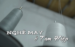 Nghề may ở Tam Hiệp | Nhịp sống Hà Nội | 15/10/2025