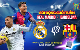 Real Madrid - Barcelona: El Clasico trở lại trong bầu không khí rực lửa tại Bernabeu