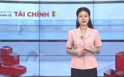 Bản tin Kinh tế Tài chính | 06/10/2025