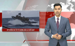 Mỹ chống ma túy ở Caribe: Đâu là giới hạn? | Nhìn ra thế giới | 14/11/2025