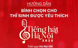 Hướng dẫn bình chọn thí sinh yêu thích ‘Tiếng hát Hà Nội' trên app HanoiON