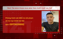 Truy tìm nghi phạm mua bán trái phép chất ma tuý