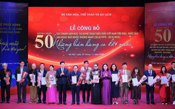 Vinh danh 50 tác phẩm văn học, nghệ thuật biểu diễn tiêu biểu
