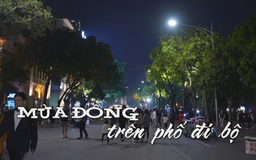 Mùa đông trên phố đi bộ | Nhịp sống Hà Nội | 30/11/2025