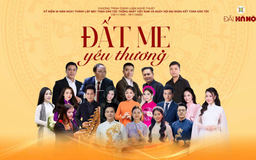 Chương trình Chính luận nghệ thuật: Đất mẹ yêu thương