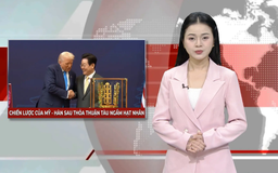 Chiến lược của Mỹ - Hàn sau thỏa thuận tàu ngầm hạt nhân | Nhìn ra thế giới | 05/11/2025