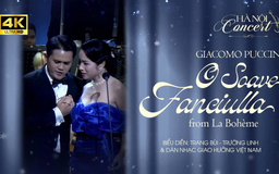 'O Soave Fanciulla' trích từ La Bohème