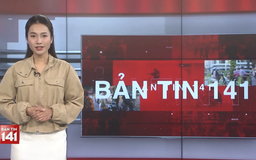 Bản tin 141 | 11/12/2025