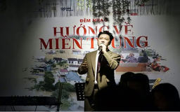 Đêm nhạc của những tấm lòng: Khi người Sài Gòn 'thương' về miền Trung