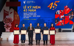 Đại học Sân khấu - Điện ảnh kỷ niệm 45 năm thành lập