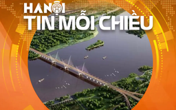 Sông Hồng chảy về phía tương lai: Bản hòa âm khát vọng phát triển Thủ đô | Hà Nội tin mỗi chiều