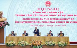 Thành lập Trung tâm tài chính quốc tế tại Việt Nam