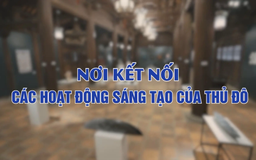 Nơi kết nối các hoạt động sáng tạo của Thủ đô | Phóng sự | 20/12/2025