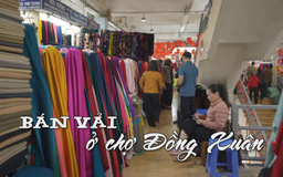 Bán vải ở chợ Đồng Xuân | Nhịp sống Hà Nội | 26/12/2025