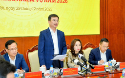 Năm 2026, điều hành chính sách tiền tệ chủ động, linh hoạt