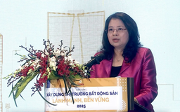 Diễn đàn xây dựng thị trường BĐS lành mạnh, bền vững 2025