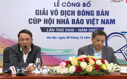 Công bố Giải bóng bàn Cúp Hội Nhà báo Việt Nam 2025