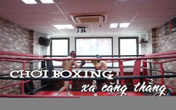Chơi boxing xả căng thẳng | Nhịp sống Hà Nội | 19/06/2025