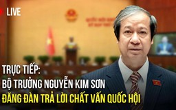 Quốc hội chất vấn Bộ trưởng Bộ Giáo dục - Đào tạo Nguyễn Kim Sơn