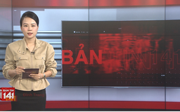 Bản tin 141 | 21/06/2025