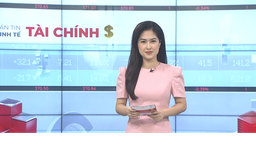 Bản tin Kinh tế Tài chính | 28/06/2025
