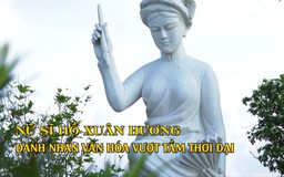 Nữ sĩ Hồ Xuân Hương: Danh nhân văn hóa vượt tầm thời đại | Danh nhân Thăng Long - Hà Nội | 29/06/2025