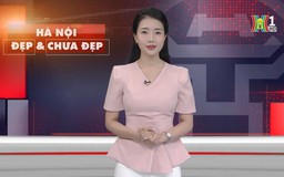 Hà Nội đẹp và chưa đẹp | 10/07/2025