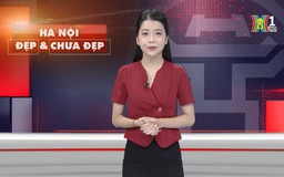 Hà Nội đẹp và chưa đẹp | 13/07/202