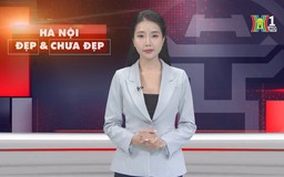 Hà Nội đẹp và chưa đẹp | 15/07/2025