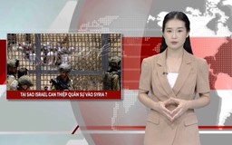 Lý do Israel can dự vào xung đột nội bộ của Syria? | Nhìn ra thế giới | 18/07/2025