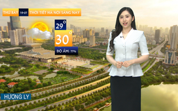 Dự báo thời tiết sáng | 19/07/2025