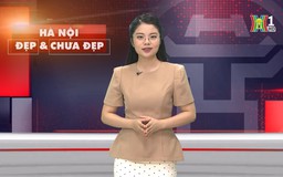 Hà Nội đẹp và chưa đẹp | 19/07/2025