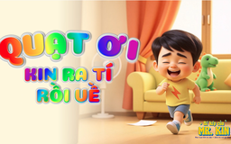 Quạt ơi Kin ra tí rồi về
