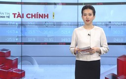 Bản tin Kinh tế Tài chính | 22/07/2025