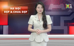 Hà Nội đẹp và chưa đẹp | 23/07/2025