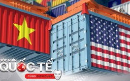 Thỏa thuận thương mại Việt-Mỹ: Tái định hình quan hệ thương mại