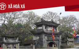 Xã Hòa Xá: Tất cả thông tin chỉ dẫn bạn cần biết