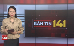 Bản tin 141 | 01/08/2025