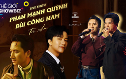 Phan Mạnh Quỳnh - Bùi Công Nam đưa khán giả về thanh xuân | Thế giới Showbiz | 10/08/2025