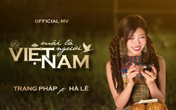 Trang Pháp tự hào 'Mãi là người Việt Nam'
