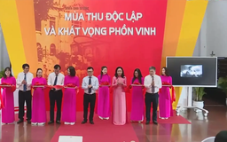 Triển lãm 'Mùa thu độc lập và khát vọng phồn vinh'