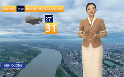 Dự báo thời tiết trưa | 17/08/2025