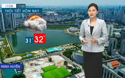Dự báo thời tiết tối | 17/08/2025