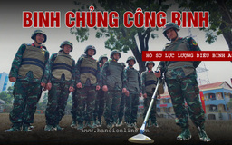 Binh chủng Công binh: Bản lĩnh mở đường chiến thắng