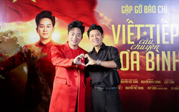 ‘Viết tiếp câu chuyện hòa bình’ tái sinh bằng MV xúc động